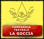 Compagnia teatrale "La Goccia"