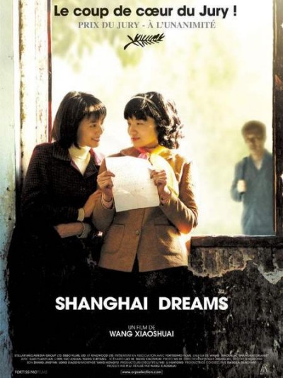 Shangai dreams - di Wang Xiaoshuai