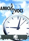 Amici e Voci - Un sogno, fuori dai binari