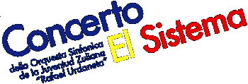 Orquesta sinfonica de La Juventud Zuliana "Rafael Urdaneta" - Concerto "El Sistema"