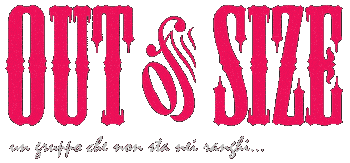 Out of Size - Un gruppo che non sta nei ranghi