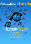 La Momola Menardi - Una nessuna centomila Valeri
