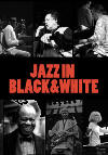 Jazz in Black & White - Poster