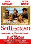 Soli per caso - Manifesto