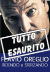 Flavio Oreglio - Ridendo e sferzando
