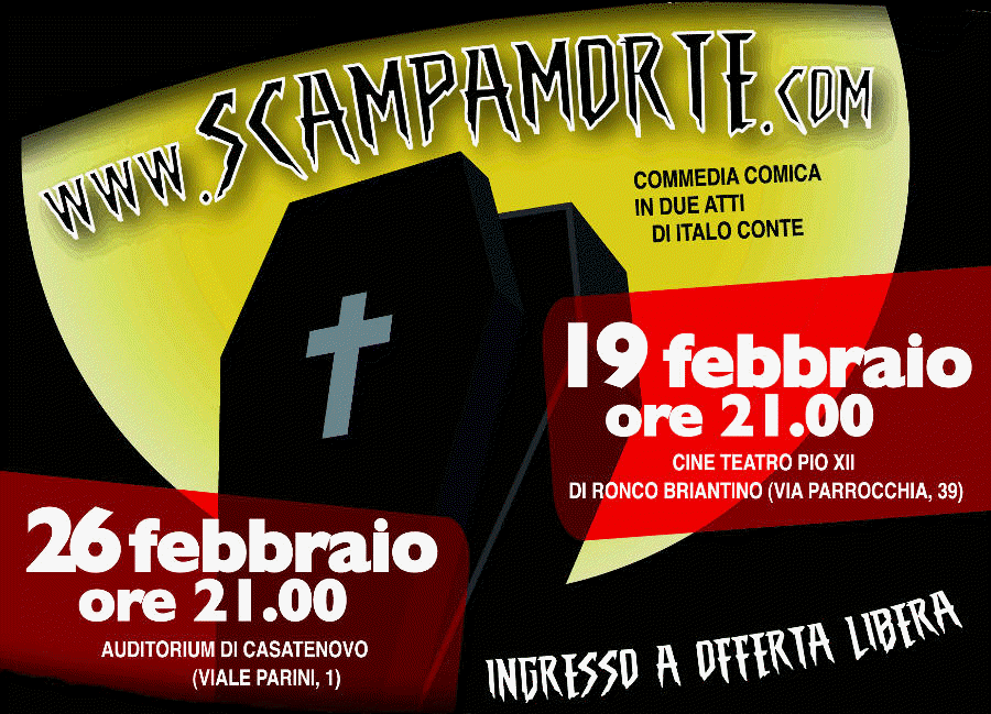Commedia Comica "www.scampamorte.com"