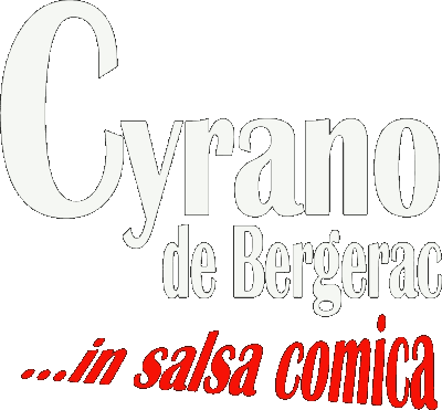 Cyrano de Bergerac... in salsa comica
