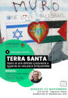 Terra Santa - Storia di una difficile convivenza e sguardo su una pace (im)possibile