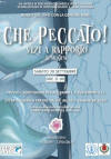 Che peccato! Vizi a rapporto - Il musical