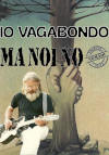 Io vagabondo