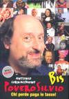 Antonio Cornacchione - Povero Silvio BIS - Manifesto