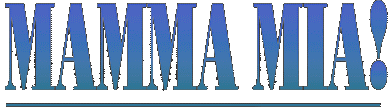 Mamma mia!