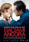 Baciami ancora - Locandina