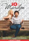 Dal 6 gennaio 20101: Io e Marilyn - di Leonardo Pieraccioni