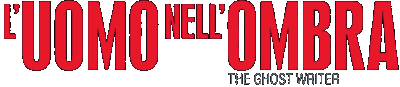 L'uomo nell'ombra - The Ghost writer