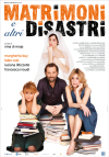Matrimoni e altri disastri - Dal 22 maggio