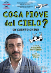 Cosa piove dal cielo - Un cuento chino - Locandina