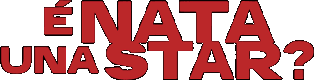 E' nata una star?