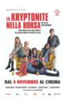 La kryptonite nella borsa - Locandina