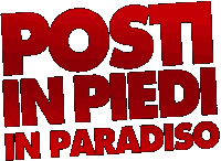 Posti in piedi in Paradiso