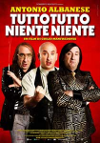 Tutto Tutto Niente Niente - Antonio Albanese - Poster