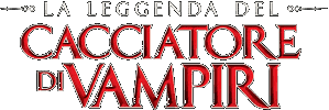 La leggenda del cacciatore di vampiri