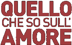 Quello che so sull'amore - Gabriele Muccino