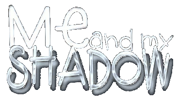 Me and my shadow