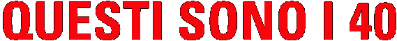 Questi sono i 40