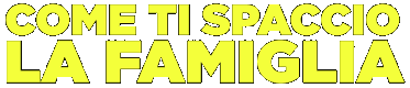 Come ti spaccio la famiglia