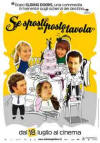 Se sposti un posto a tavola - Poster