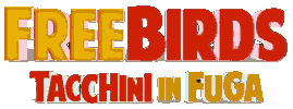 Free Birds - Tacchini in fuga