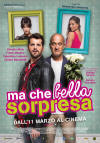 Ma che bella sorpresa - Poster