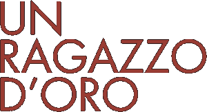 Un ragazzo d'oro - Pupi Avati