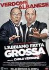 L'abbiamo fatta grossa
