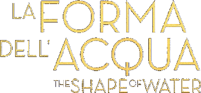 La forma dell’acqua – The Shape of Water