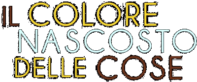 Il colore nascosto delle cose