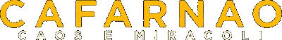 Cafarnao - Caos e miracoli
