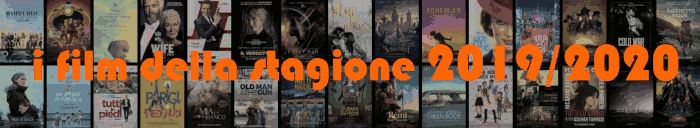 I film della stagion 2019 / 2020