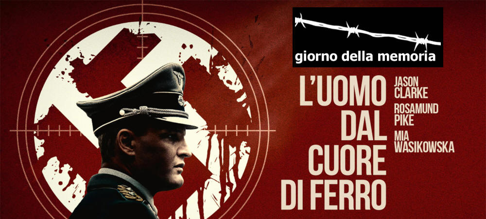 L'uomo dal cuore di ferro - Giorno della Memoria