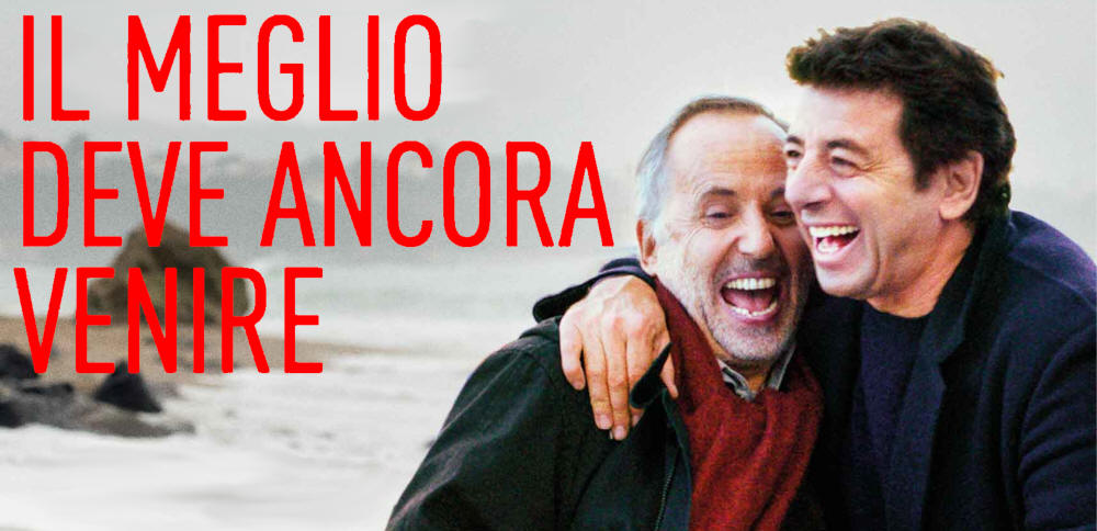 Il meglio deve ancora venire