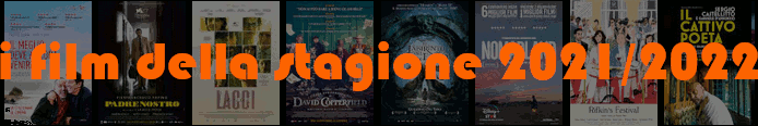 I film della stagion 2021/2022