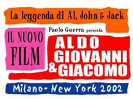 La leggenda di Al, John, jack - con Aldo, Giovanni, Giacomo e Massimo Venier