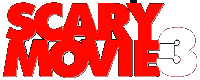 Scary Movie 3 