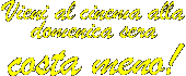 Vieni al cinema alla domenica sera, costa meno!