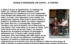 VENGA A PRENDERE UN CAFFÈ… A TEATRO