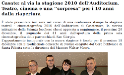 Casate: al via la stagione 2010 dell’Auditorium. Teatro, cinema e una ‘’sorpresa” per i 10 anni dalla riapertura