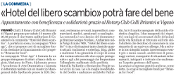 "Hotel del libero scambio" potrà fare del bene