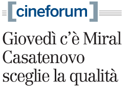 Casatenovo sceglie la qualità - Miral al cineforum